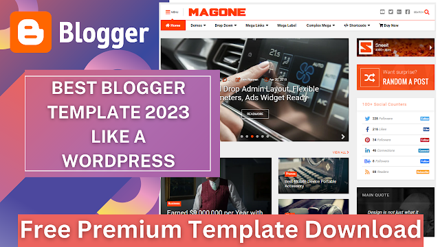 Premium Blogger Template Like A WordPress 2023 - Free Download