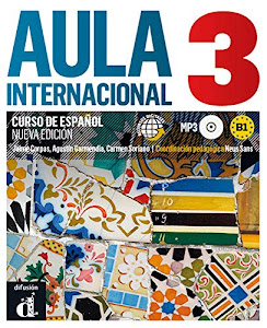 Aula internacional nueva edición 3: Libro del alumno + MP3-CD (int. Ausgabe) (Aula internacional neu, Band 3)