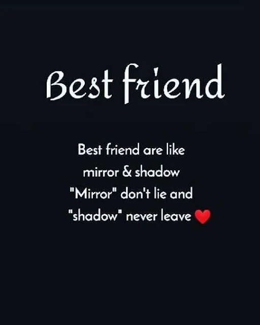 best friends like mirros and shadows