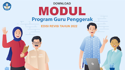 DOWNLOAD MODUL MODUL PROGRAM GURU PENGGERAK (REVISI 2022)