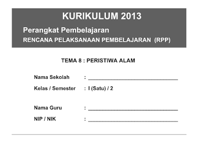 RPP Kelas 1 SD Tema 8 Peristiwa Alam Kurikulum 2013 Revisi 2017