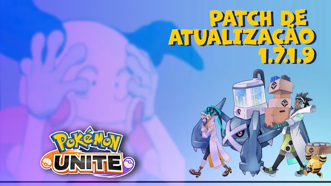 Patch de atualização 1.7.1.9 no Pokémon UNITE