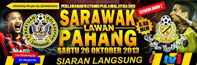 Keputusan Sarawak vs Pahang 26 Oktober 2013