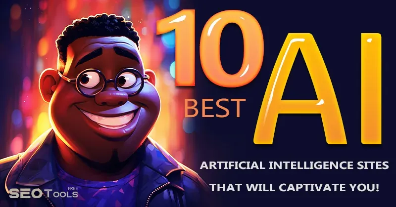10 best artificial intelligence sites that will captivate you!