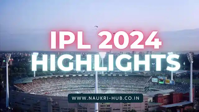 IPL 2024 : Latest News, Live Score & Results 