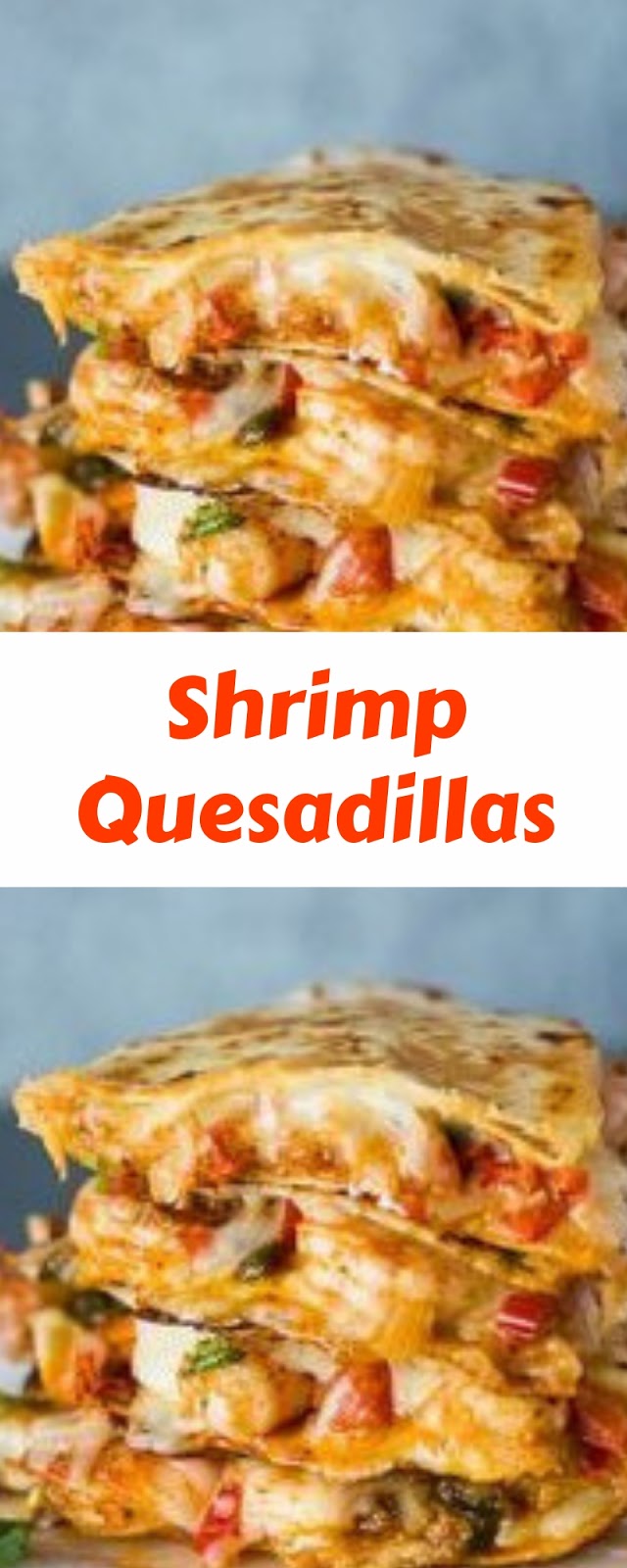 Shrimp Quesadillas