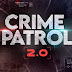 EPISODES March 2022 | CRIME PATROL 2.0