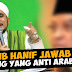 Habib Hanif Alathas Jawab Orang Yang Anti Arab