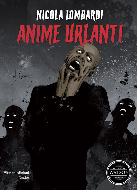 La copertina del libro Anime urlanti, la raccolta di racconti horror di Nicola Lombardi