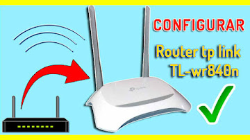 Configurar un router tp link tl-wr840n