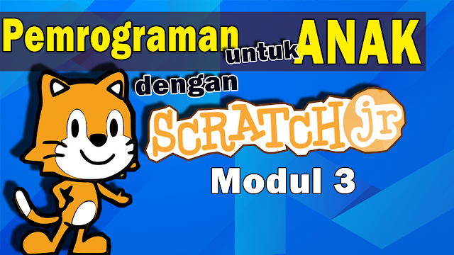 Modul 3 Scratch Jr
