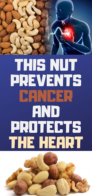 This Nut Prevents Cancer And Protects The Heart