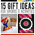 15 Gift Ideas For Sports & Activities