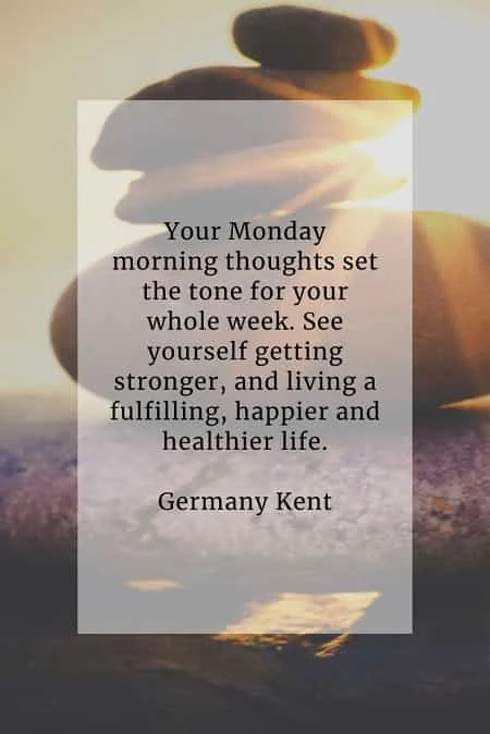 Monday motivation quotes that'll inspire you positively