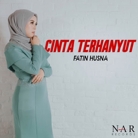 Fatin Husna - Cinta Terhanyut MP3