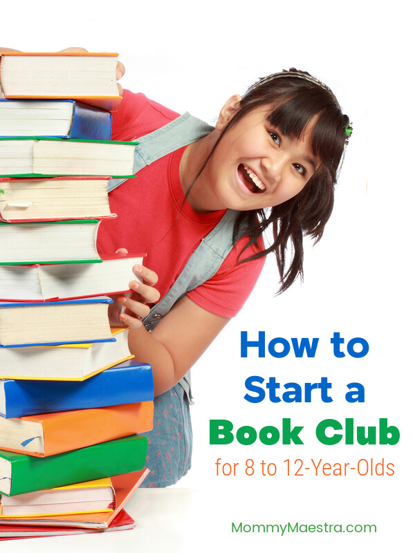 Mommy Maestra: How to Start a Book Club for 8 to 12-Year-Olds