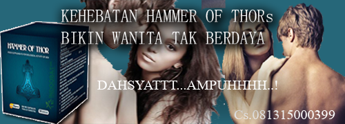 OBAT HAMMER OF THORs BIKIN WANITA TAK BERDAYA