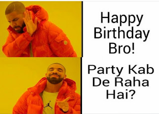 Birthday Party Kb Re Raha Hai True Reaction Of Friends Joke.jpg