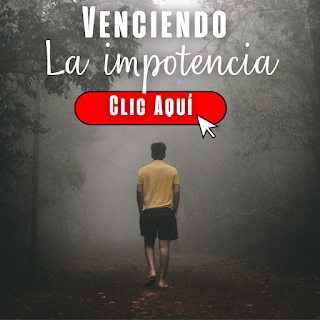 Venciendo la Impotencia