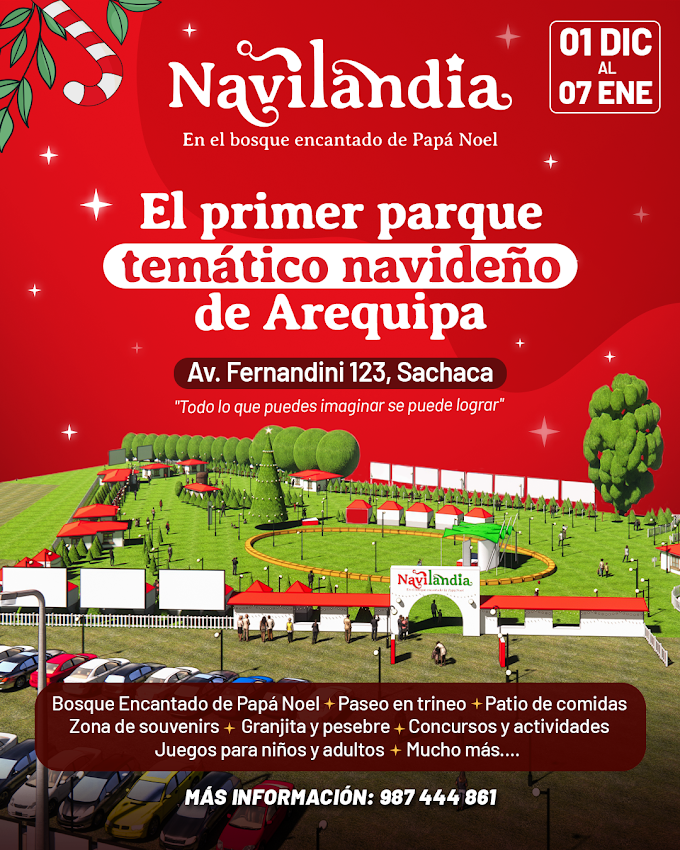 NAVILANDIA en Arequipa: Parque temático navideño - del 01 de diciembre al 7 de enero 