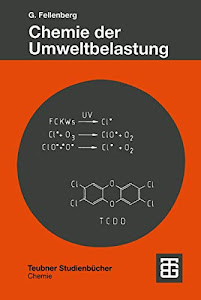 Chemie der Umweltbelastung (Teubner Studienbücher Chemie) (German Edition)