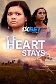 The Heart Stays 2024 Hindi Dubbed (Voice Over) WEBRip 720p HD Hindi-Subs Online Stream