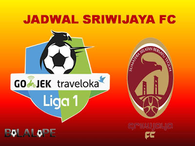 Jadwal Sriwijaya FC di Gojek Traveloka Liga 1 2017/2018