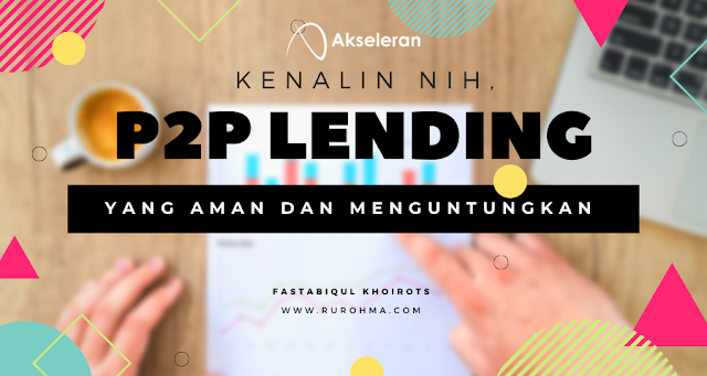 P2P Lending di Akseleran 