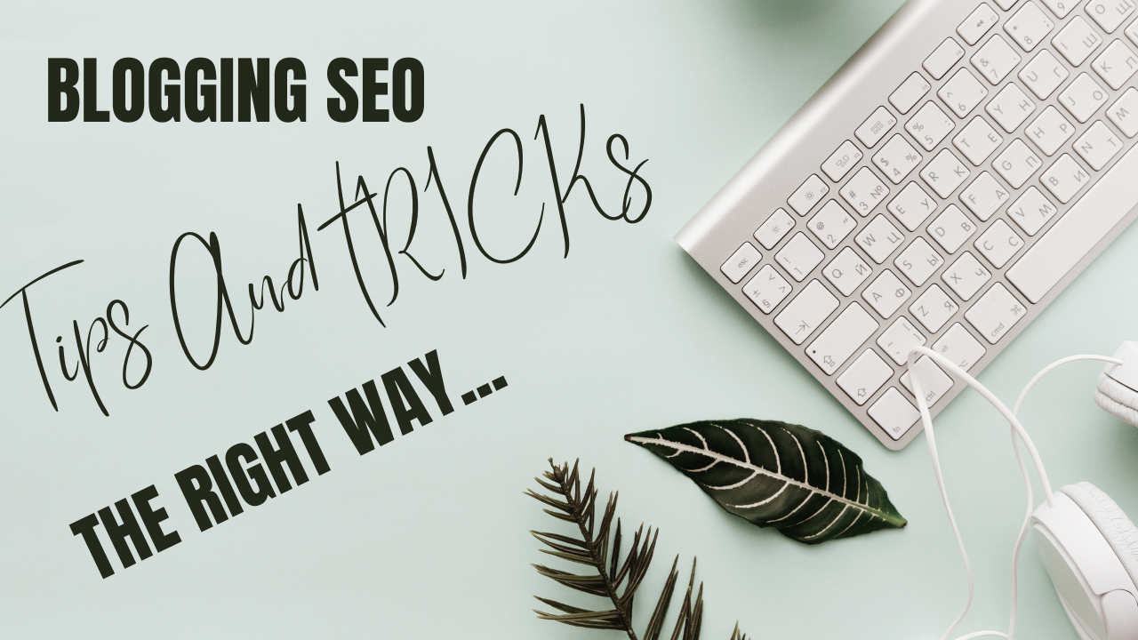 Blogger SEO Tips And Tricks