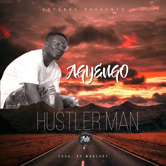 Listen to >> Agyengo – Hustler Man