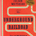 [Resenha] The Underground Railroad: Os caminhos para a liberdade