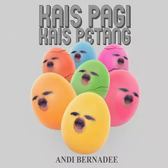 Kais Pagi Kais Petang - Andi Bernadee