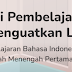 BUKU INSPIRASI PEMBELAJARAN YANG MENGUATKAN LITERASI PADA MATA PELAJARAN BAHASA INDONESIA SMP DAN SELAIN BAHASA INDONESIA SMP