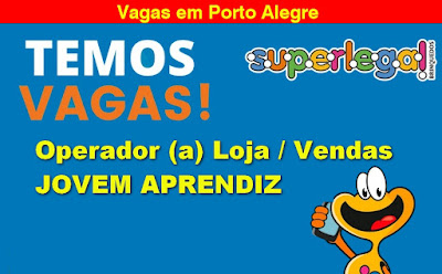 Superlegal Brinquedos contrata Jovem Aprendiz e Operador de Loja em Porto Alegre