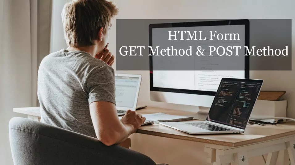 html form get and post method explain