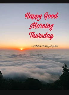 Happy Good Morning Thursday Status Messages Quotes