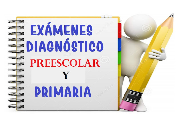 Examen Diagnóstico para Primaria y Preescolar - Todos los Grados