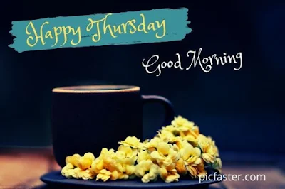 Best - Good Morning Happy Thursday Images Quotes [2020]