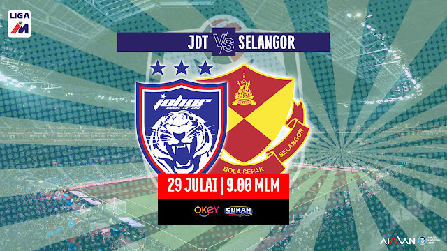 Siaran Langsung Live Streaming JDT vs Selangor Liga Super 2023