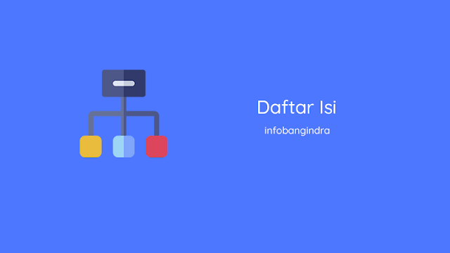 Daftar Isi Info Bang Indra