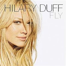 2004 - Teen Pop Music: Fly - Hilary Duff