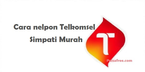 Cara nelpon Telkomsel Simpati Murah 