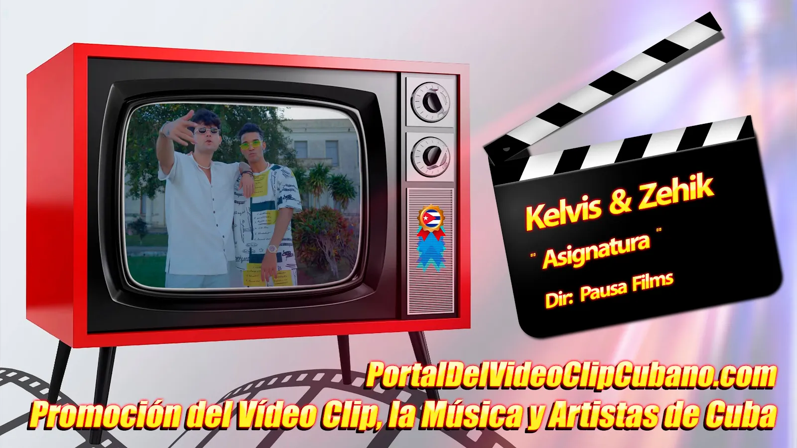 Kelvis & Zehik - ¨Asignatura¨ - Dir: Pausa Films. Portal Del Vídeo Clip Cubano. Música Urbana Cubana. CUBA.