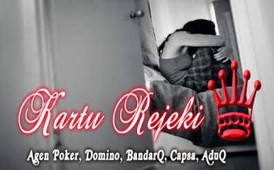 Karturejeki.com | Agen Judi Poker | Agen Poker | Agen Domino | Agen Capsa | Agen Bandar Kiu