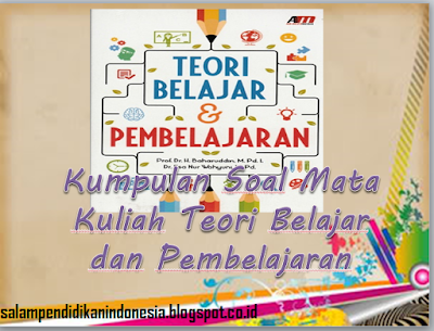 Teori Belajar dan Pembelajaran