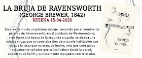 http://inquilinasnetherfield.blogspot.com/2020/04/resena-by-mh-la-bruja-de-ravensworth-george-brewer.html