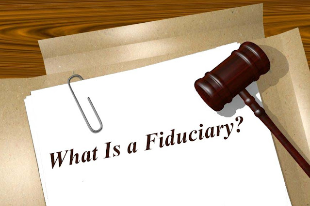 What Is a Fiduciary, Meaning and Fiduciary Examples