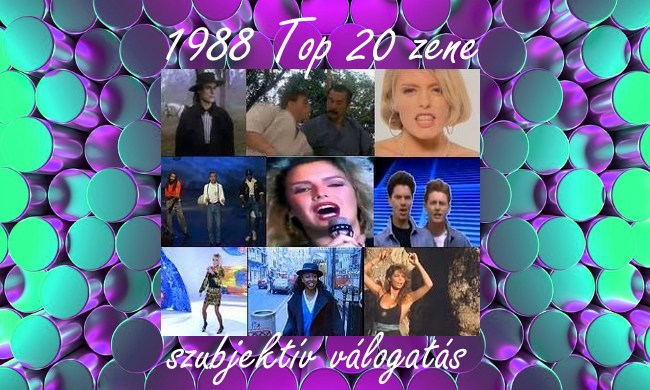 1988 Top 20 zene szubjektív válogatás