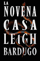 La Novena Casa por Leigh Bardugo, novela fantasía, ficción literaria, academia oscura, dark academia, académica, sociedades secretas, Yale