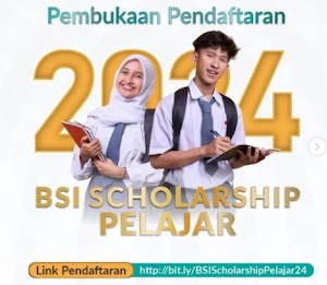 BSI Scholarship Pelajar 2024 : Cek Syarat, Jadwal dan Mekanisme Pendaftaran Beasiswanya untuk SMA / SMK Sederajat hingga Lulus Kuliah